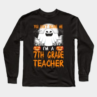 I'm a 7th Grade Teacher Halloween Long Sleeve T-Shirt